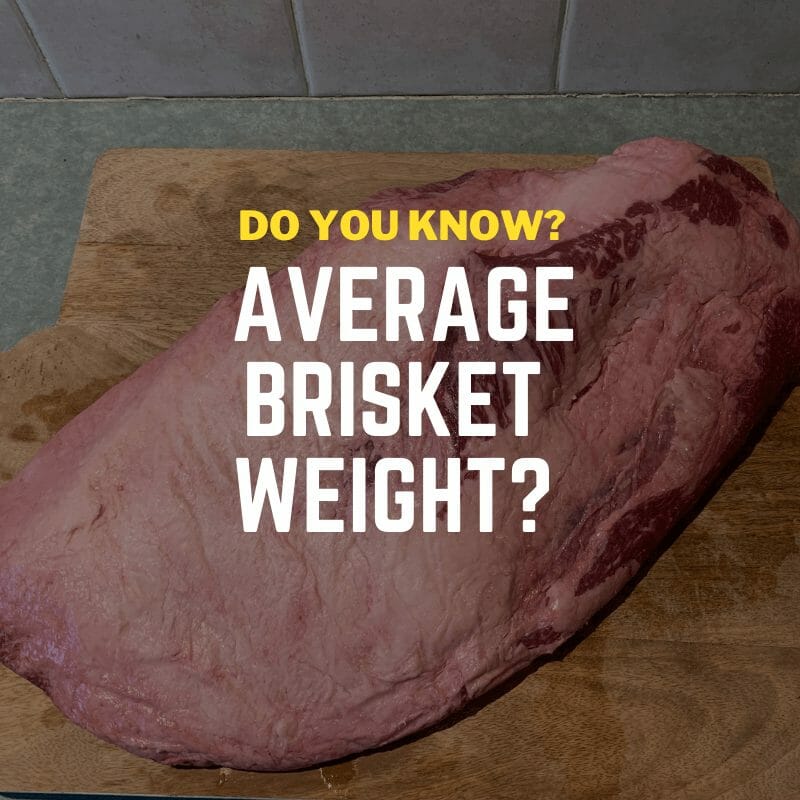 Average Brisket Weight of packer cut