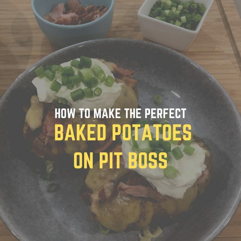 BAKED POTATO ON PIT BOSS (2)