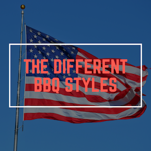 Different BBQ Styles and Regions