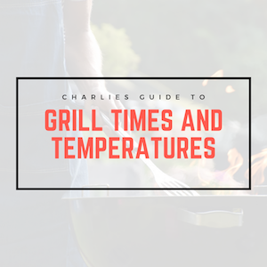 Grill Times and Temperatures