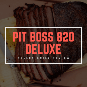 Pit Boss 820 Review