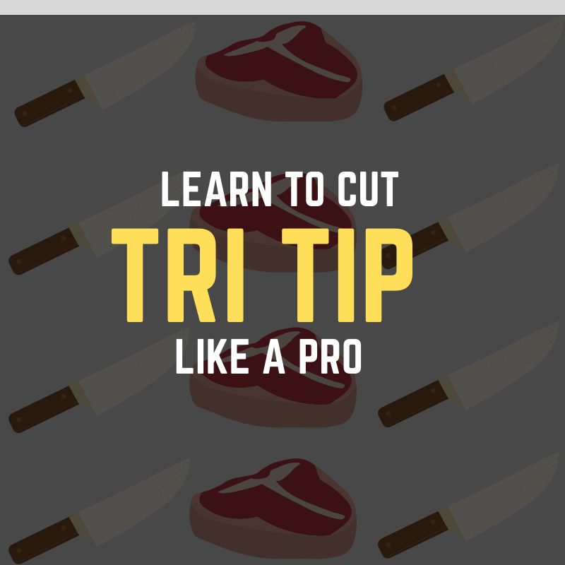 how to cut tritip