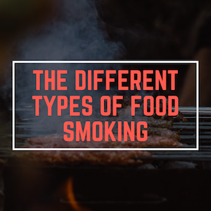 Types of Food Smoking